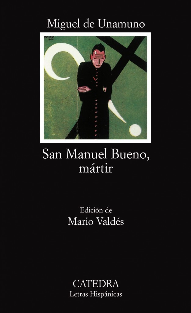 Краткое содержание Мигель де Унамуно «Святой Мануэль Добрый, мученик»