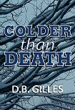 Читать книгу Colder Than Death