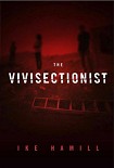 Читать книгу The Vivisectionist
