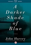 Читать книгу A Darker Shade of Blue