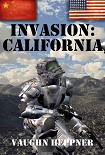 Читать книгу Invasion: California
