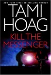 Читать книгу Kill the Messenger