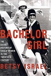 Читать книгу Bachelor Girl