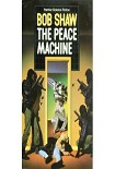 Читать книгу The Peace Machine