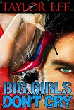 Читать книгу Big Girls Don't Cry