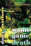 Читать книгу The Name of the Game is Death