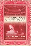 Читать книгу The Amorous Nightingale