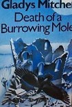 Читать книгу Death of a Burrowing Mole