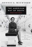 Читать книгу The American Way of Death Revisited