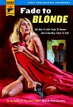 Читать книгу Fade to Blonde