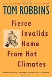 Читать книгу Fierce Invalids Home From Hot Climates