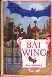 Читать книгу Bat Wing