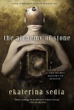 Читать книгу The Alchemy of Stone