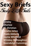 Читать книгу Sexy Briefs: Tasty Little Tails
