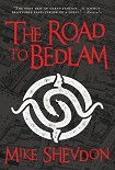 Читать книгу The Road to Bedlam