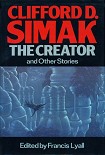 Читать книгу The Creator and Other Stories