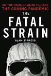 Читать книгу The Fatal Strain
