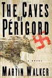 Читать книгу The Caves of Perigord
