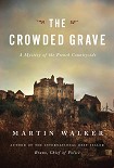 Читать книгу The Crowded Grave