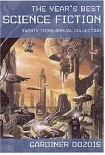 Читать книгу The Years Best Science Fiction 23rd Annual Collection (2006)