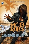 Читать книгу Mob rules