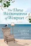 Читать книгу The Three Weissmanns of Westport