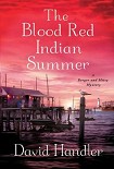 Читать книгу The Blood Red Indian Summer