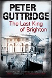 Читать книгу The Last King of Brighton