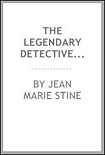 Читать книгу The Legendary Detectives II: 8 Classic Novelettes Featuring the World