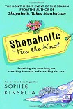 Читать книгу Shopaholic ties the knot