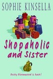 Читать книгу Shopaholic and sister