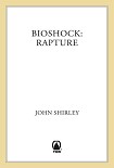 Читать книгу BioShock: Rapture