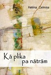 Читать книгу Ka plika pa natram