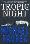 Читать книгу Tropic of Night