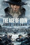 Читать книгу The Age Of Odin
