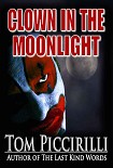 Читать книгу Clown in the Moonlight