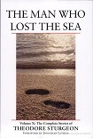 Читать книгу The Man Who Lost the Sea