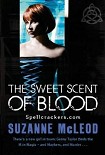 Читать книгу The Sweet Scent of Blood
