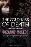 Читать книгу The Cold Kiss of Death