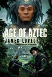 Читать книгу Age of Aztec