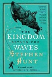 Читать книгу The Kingdom Beyond the Waves