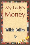 Читать книгу My Lady's Money