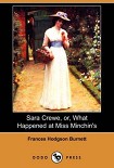 Читать книгу Sara Crewe, Or, What Happened at Miss Minchin's (Dodo Press)