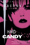 Читать книгу Hard Candy