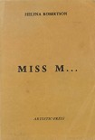 Читать книгу Miss M…