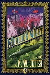Читать книгу Morlock Night