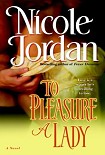 Читать книгу To Pleasure a Lady