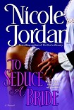 Читать книгу To Seduce a Bride