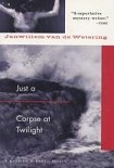 Читать книгу Just a Corpse at Twilight