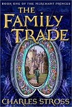 Читать книгу The Family Trade